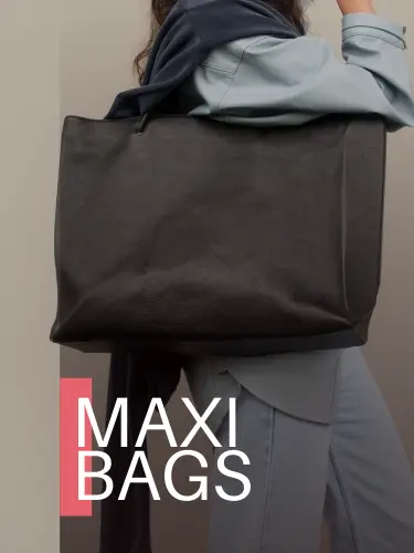 Maxi Bags