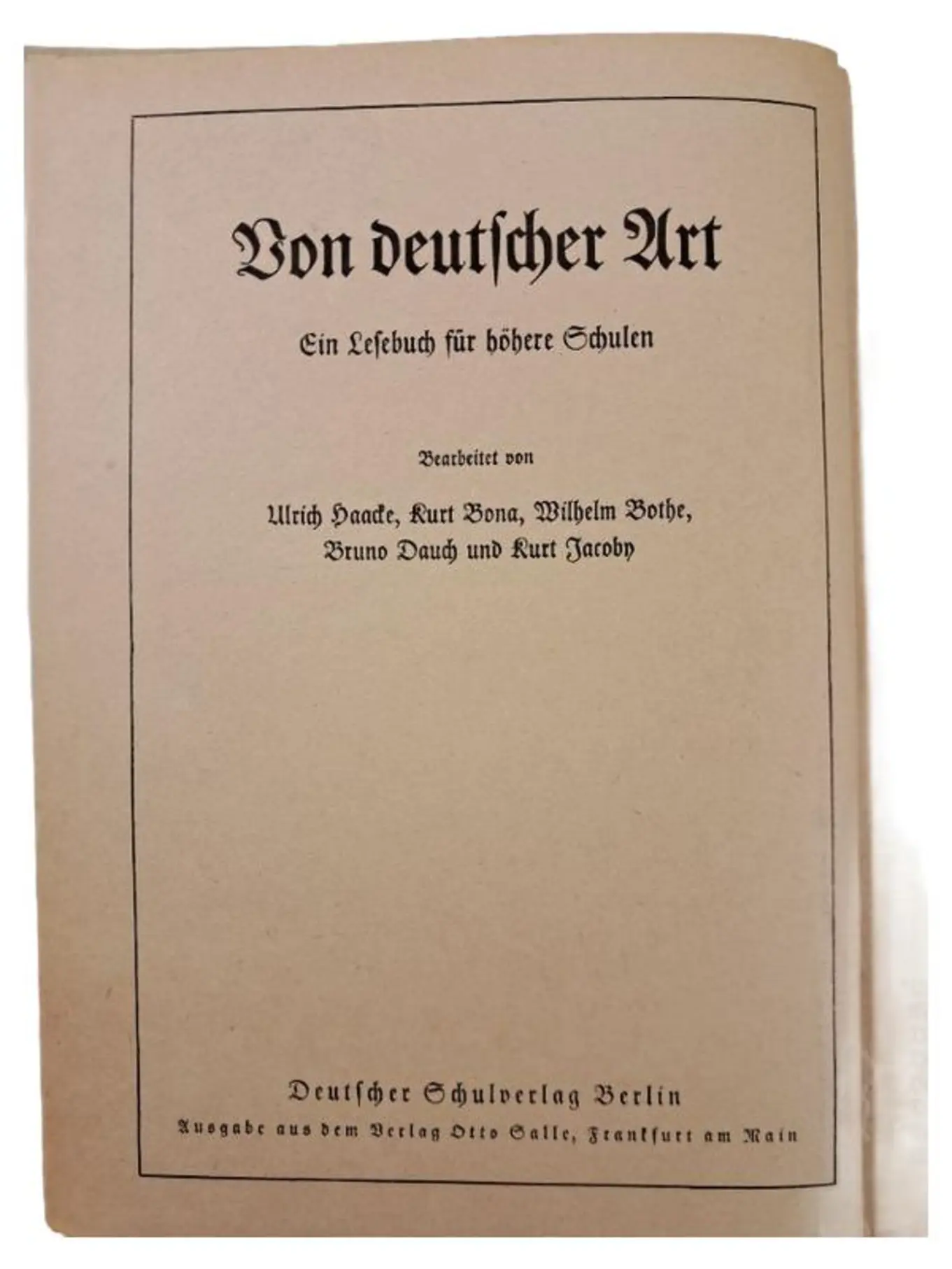 Von deutscher Art Lesebuch für höhere Schulen Ulrich Haacke Deutsch lernen