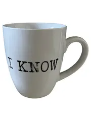 Vorschaubild 1 von Kaffeebecher Tasse 'I KNOW' Weiß Keramik 350ml Casual