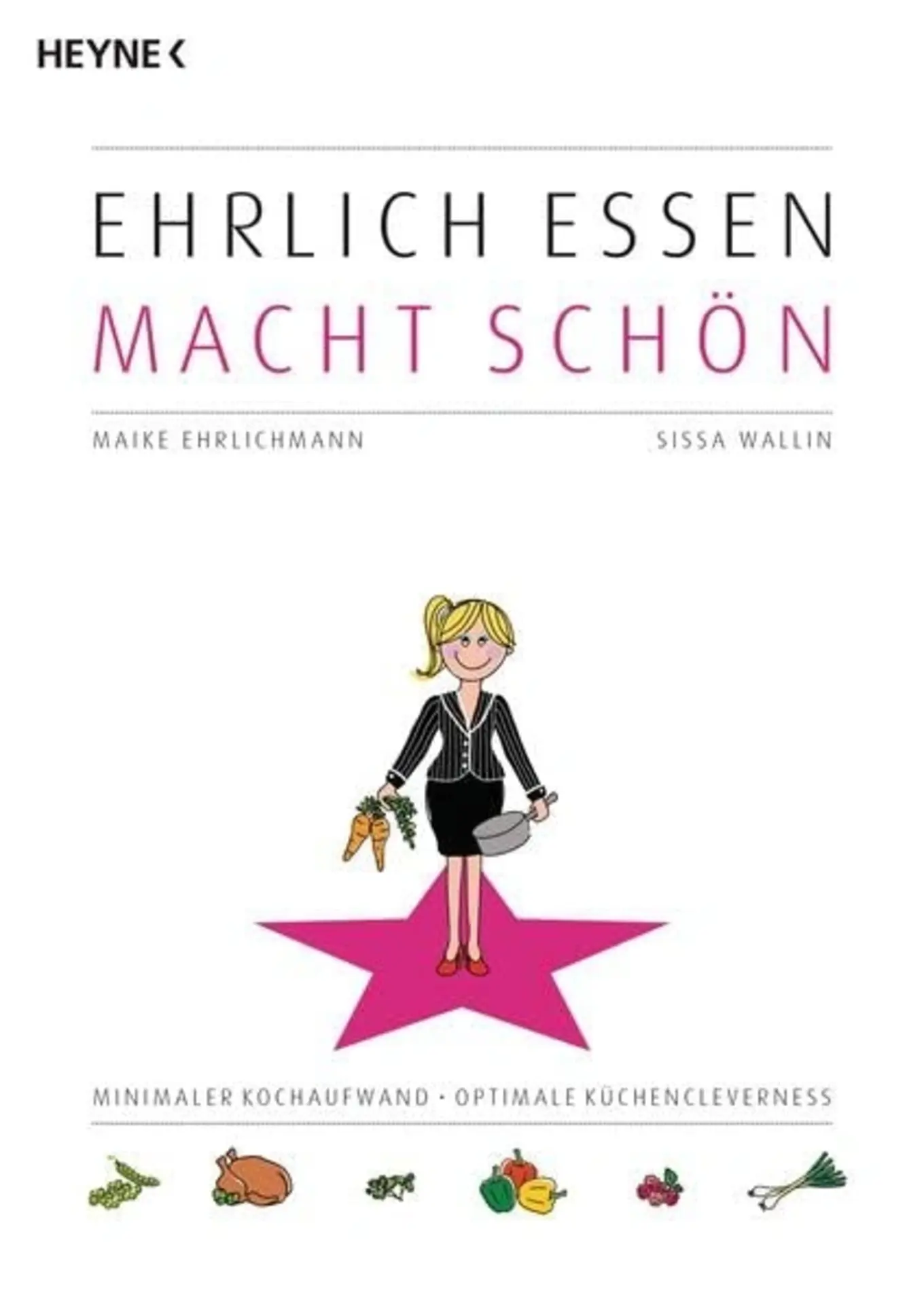 Ehrlich Essen Macht Schön Kochbuch von Ehrlichmann/Wallin Taschenbuch gesunde