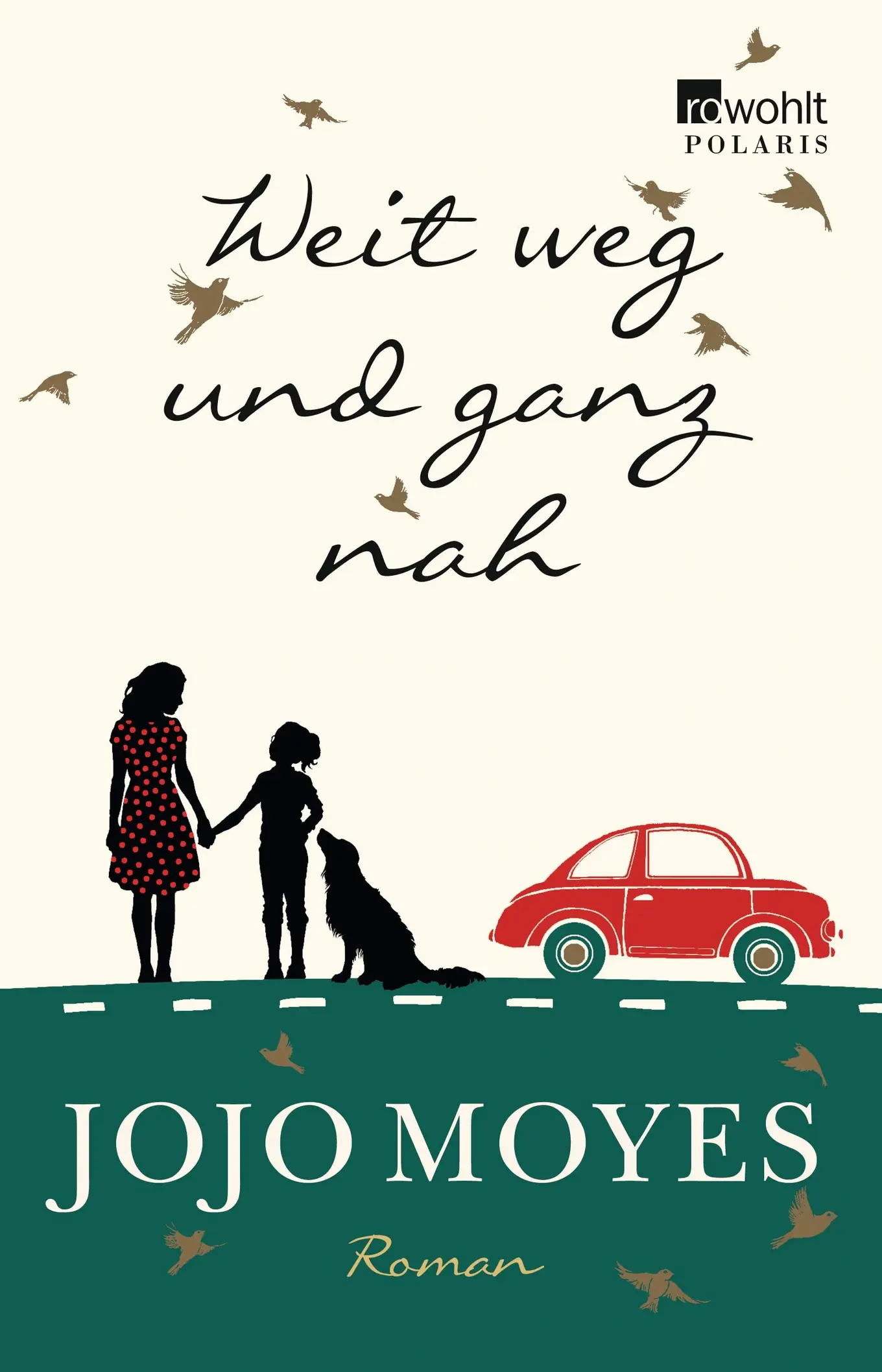 Jojo Moyes Weit weg und ganz nah Liebesroman Taschenbuch Deutsch