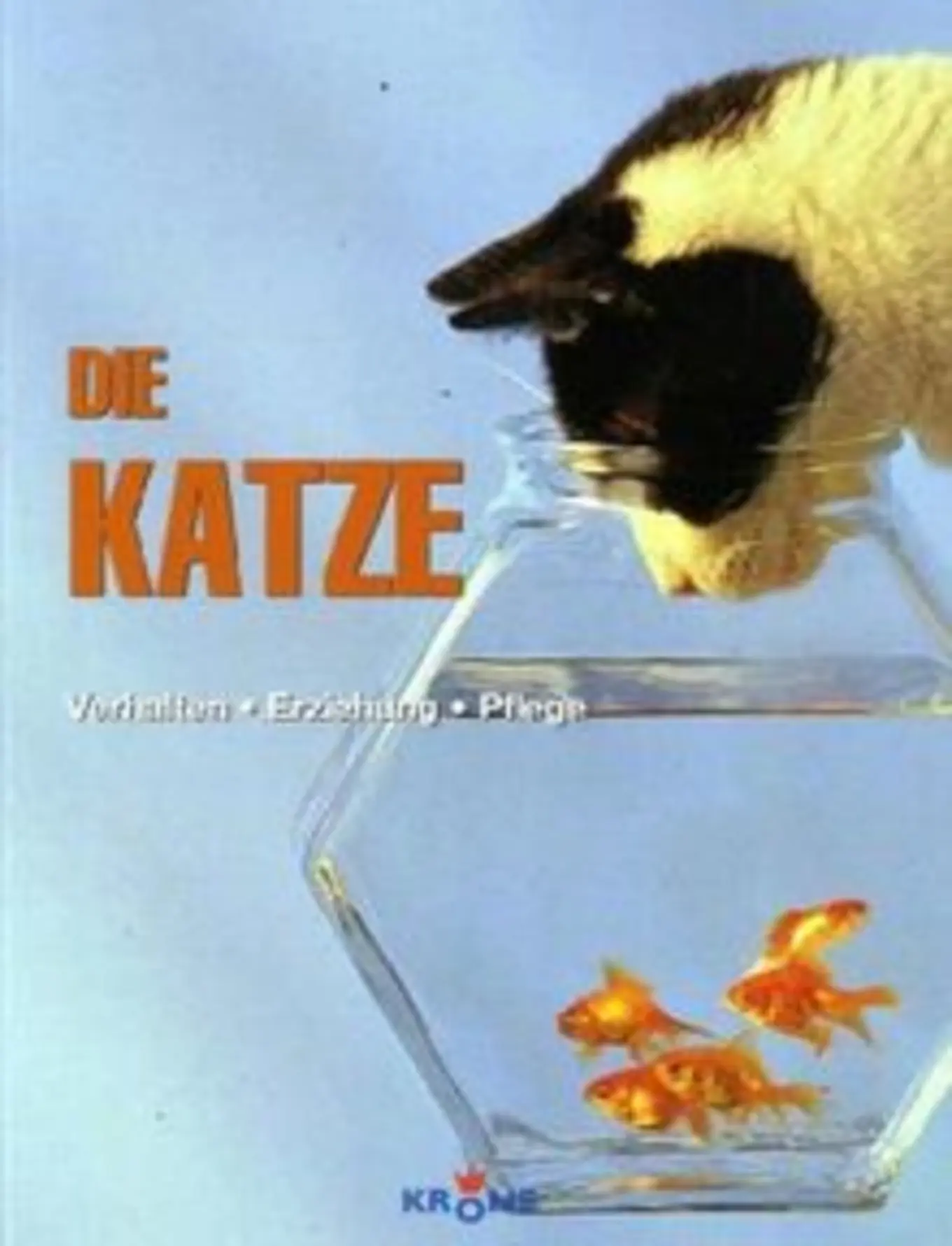 Krone Verlag Katze Verhalten Erziehung Pflege Hardcover Hobbybuch Ratgeber