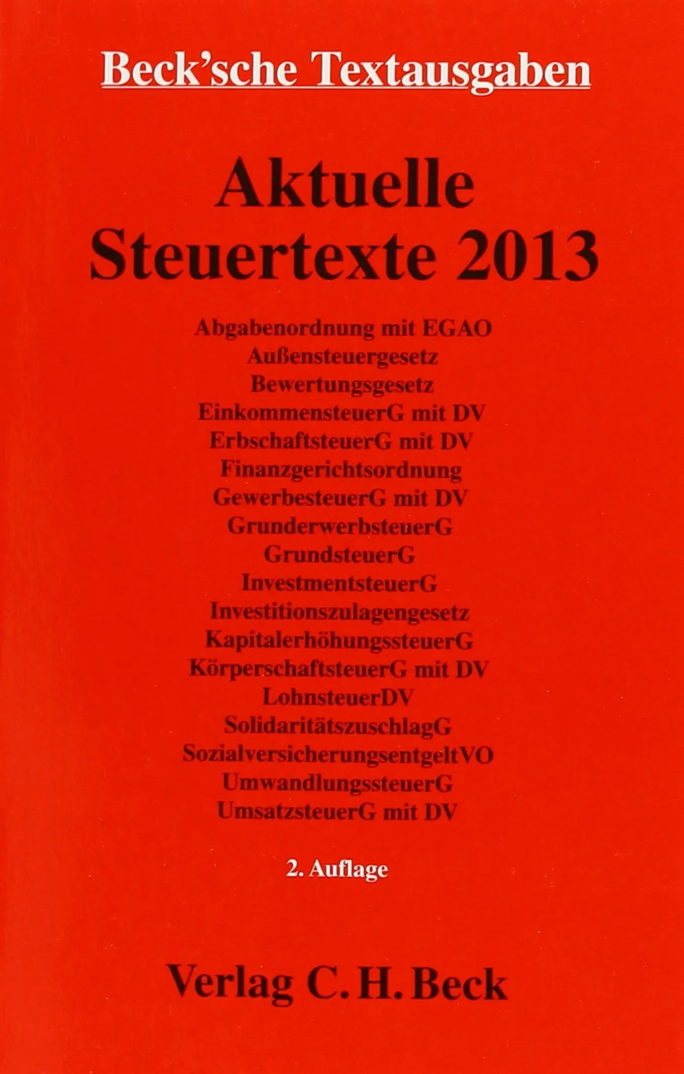 C.H. Beck Steuergesetze 2013 Taschenbuch AO EStG UStG Steuerrecht Gesetzbuch