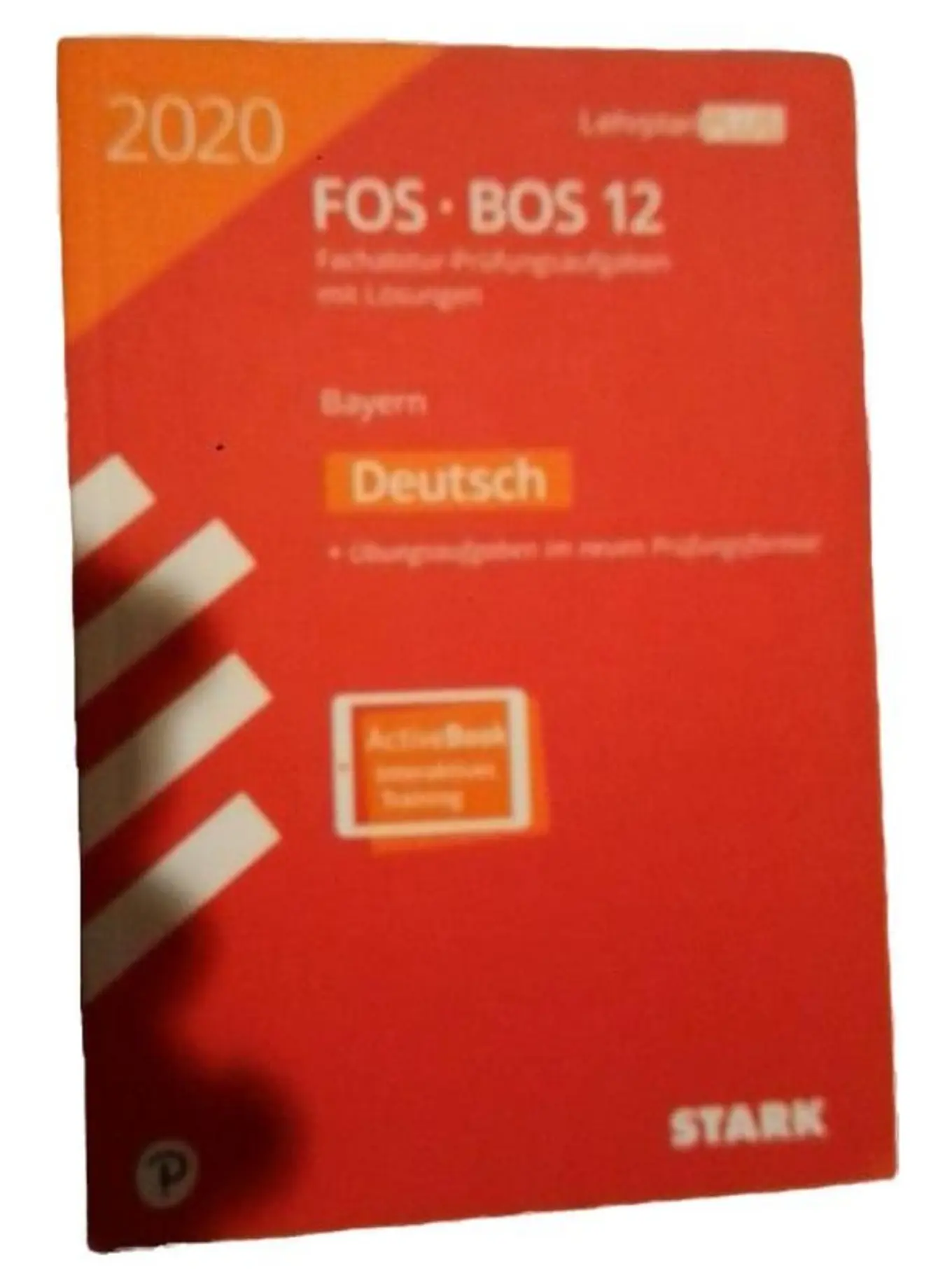 STARK FOS BOS Deutsch Bayern 12 2020 Fachabitur Prüfungsvorbereitung