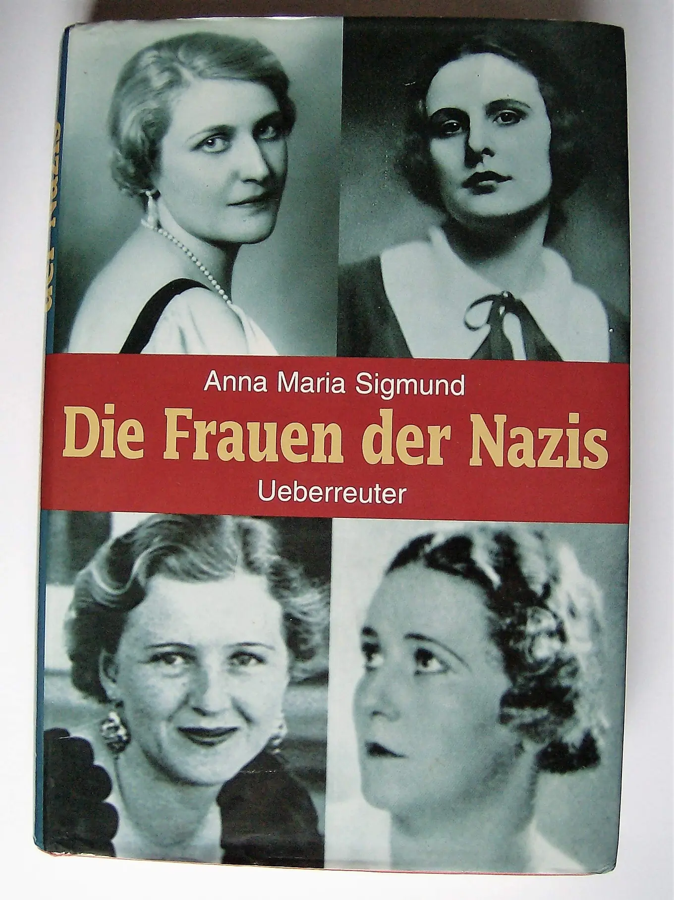 Die Frauen Der Nazis Von Anna Maria Sigmund