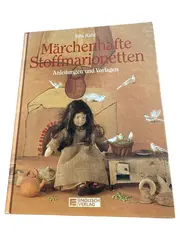 Vorschaubild 1 von Märchenhafte Stoffmarionetten Rita Kahl Anleitungen Vorlagen Bastelbuch