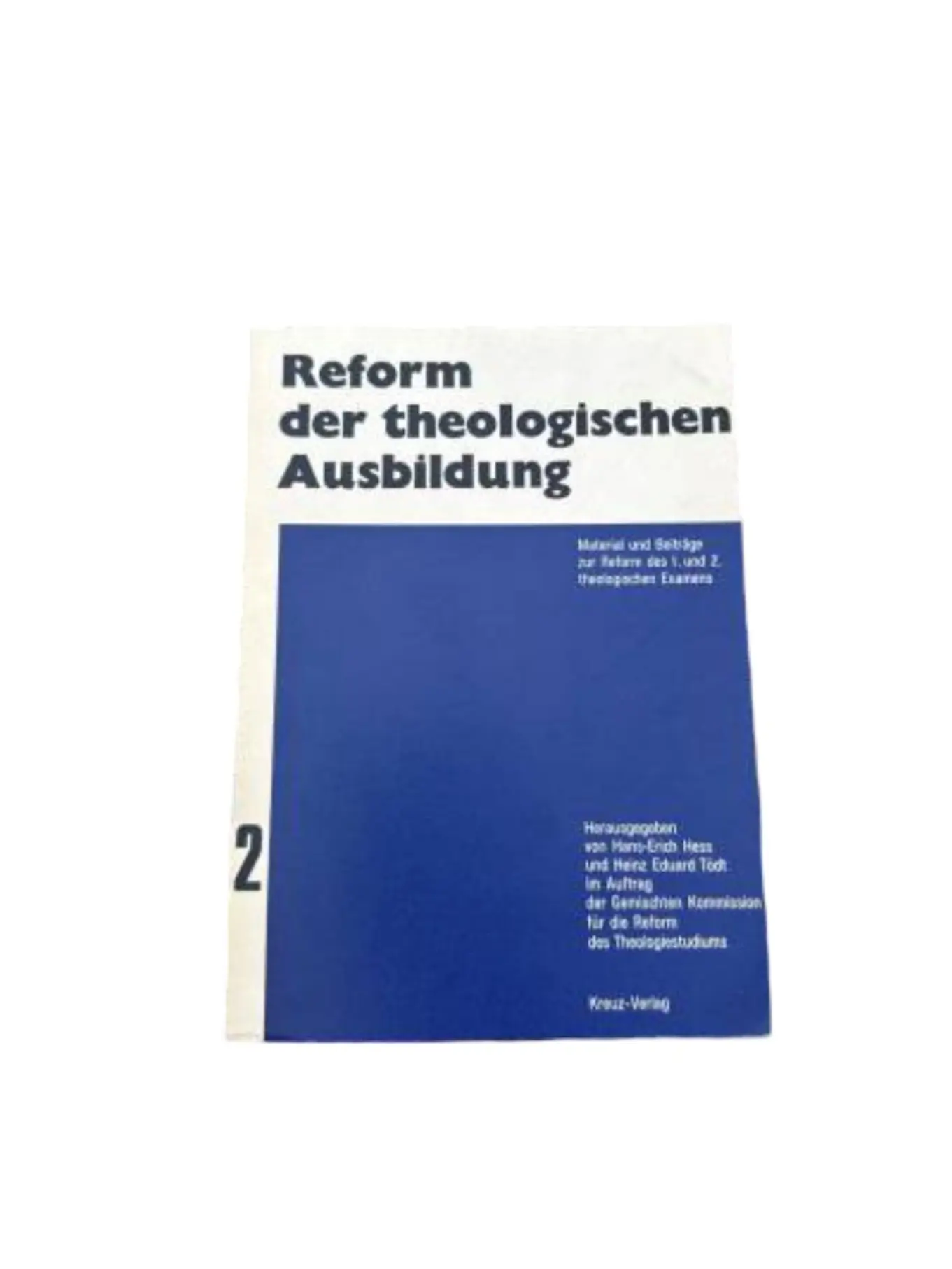 Reform Theologisches Examen Hess/Todt Kreuz Verlag Taschenbuch Deutsch