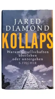 Vorschaubild 1 von Kollaps - Jared Diamond - Warum Gesellschaften überleben oder untergehen