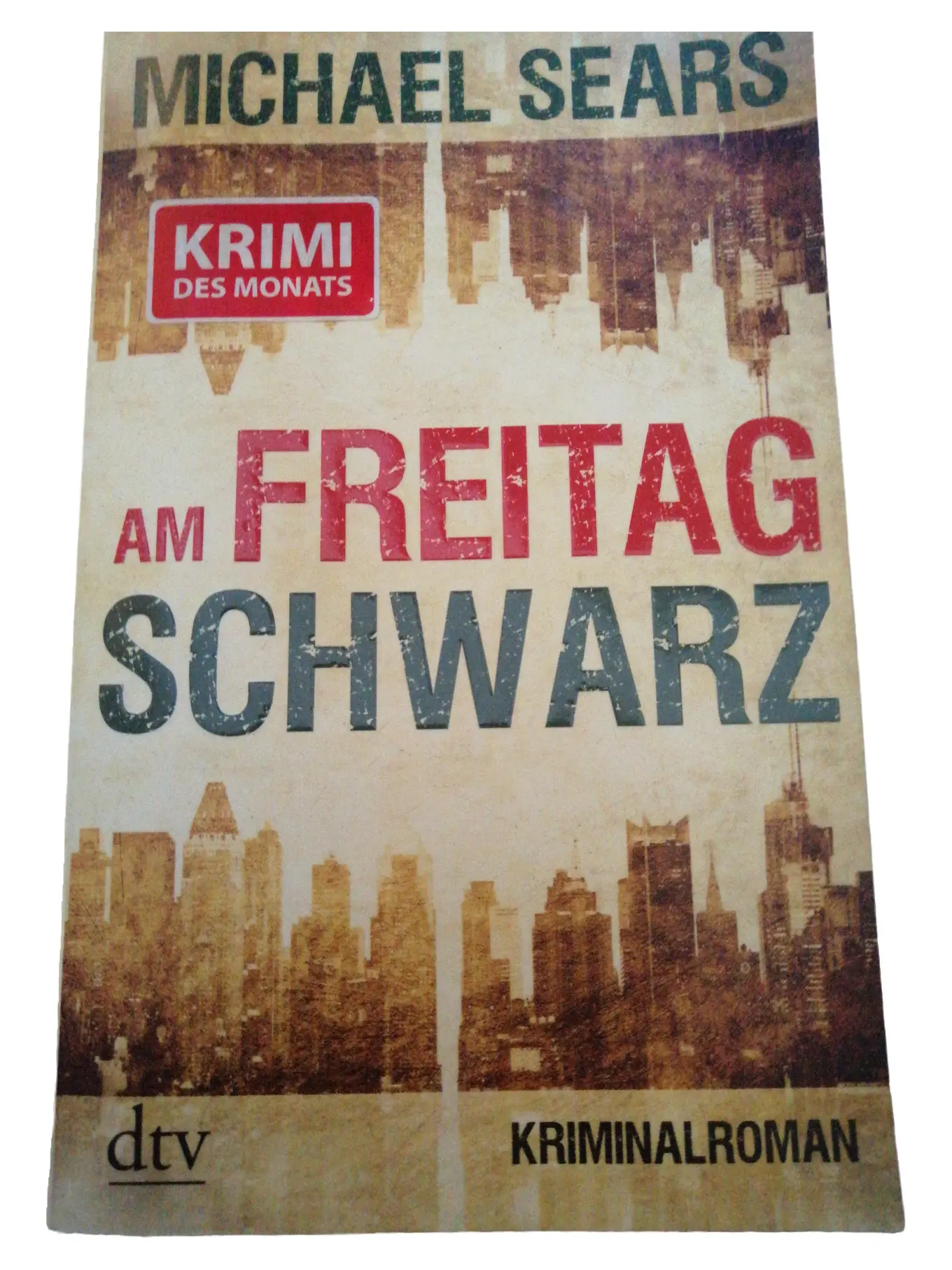 Michael Sears "Am Freitag" Kriminalroman Politthriller Taschenbuch Deutsch