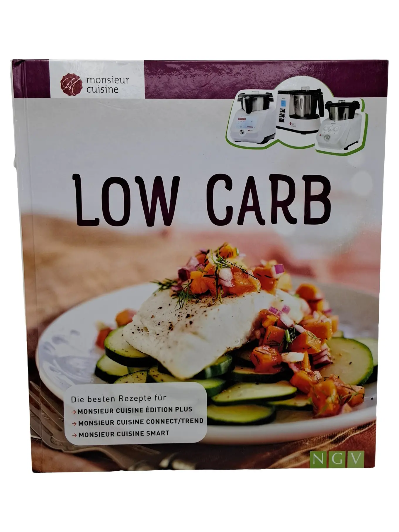 Monsieur Cuisine Kochbuch Low Carb Rezepte Connect Trend Smart NGV