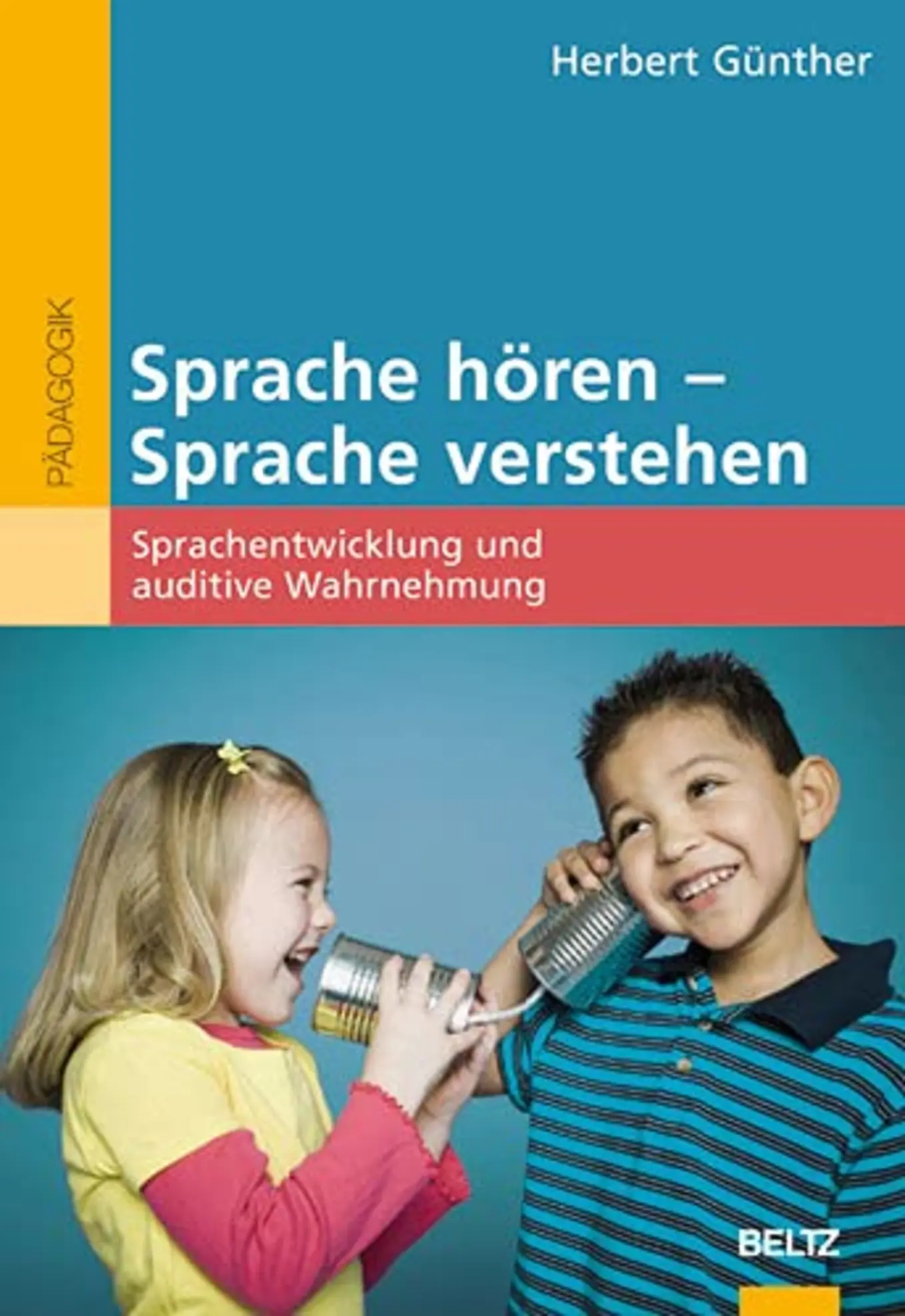 Sprache Hören - Sprache Verstehen Von Herbert Günther