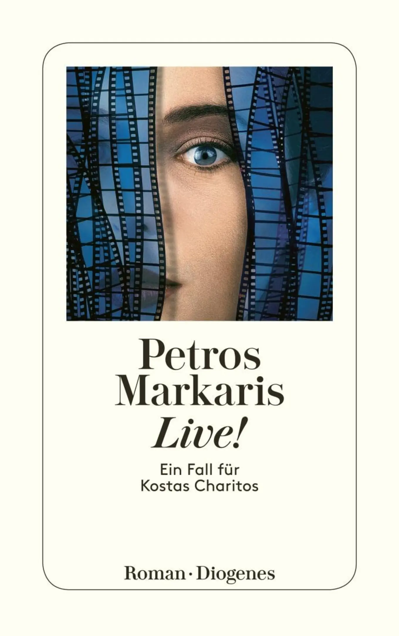 Live!: Ein Fall für Kostas Charitos von Petros Markaris