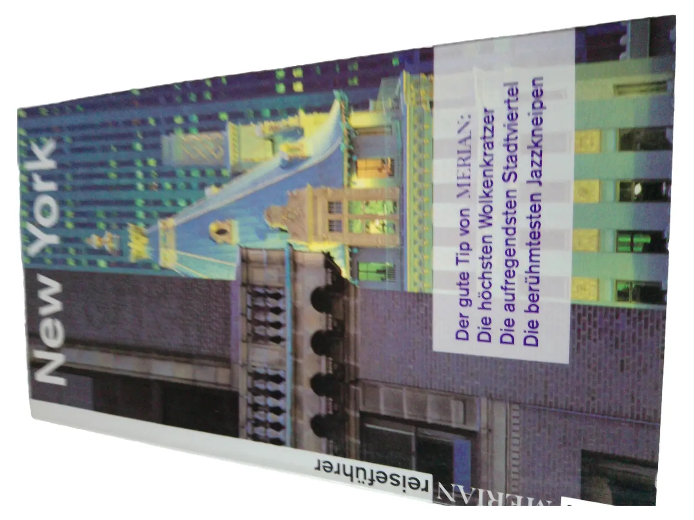 MERIAN Reiseführer New York: Wolkenkratzer, Stadtviertel, Jazzkneipen