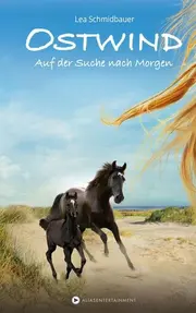 Vorschaubild 1 von Ostwind Auf der Suche nach Morgen Lea Schmidbauer Kinderbuch Taschenbuch Pferde