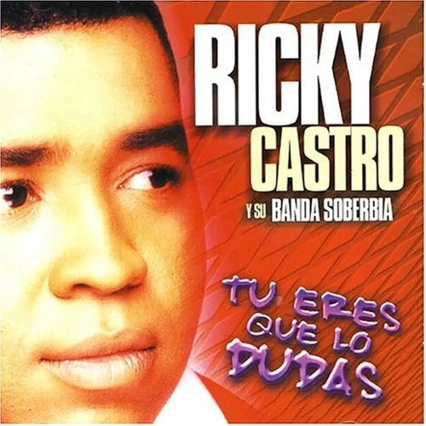 Ricky Castro & Banda Soberbia Tu Eres Que Lo Dudas CD Album Folk Musik Spanien