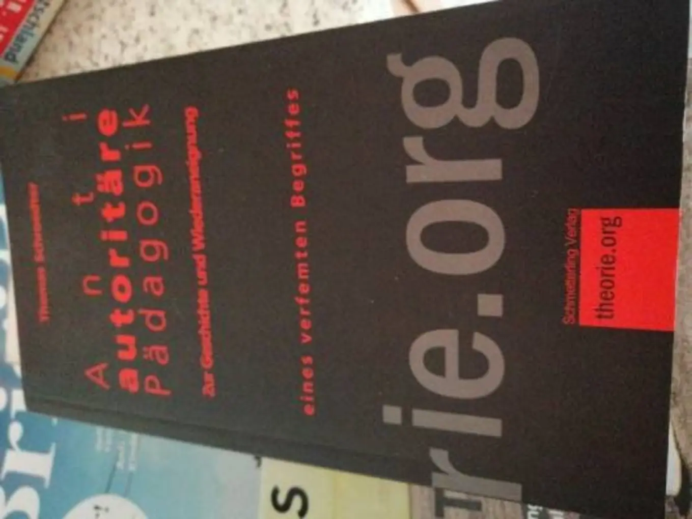 Thomas Schroedter Anti-autoritäre Pädagogik Fachbuch Pädagogische Psychologie