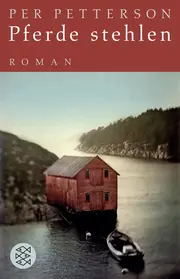 Vorschaubild 1 von Pferde stehlen Per Petterson Roman Gesellschaftsroman