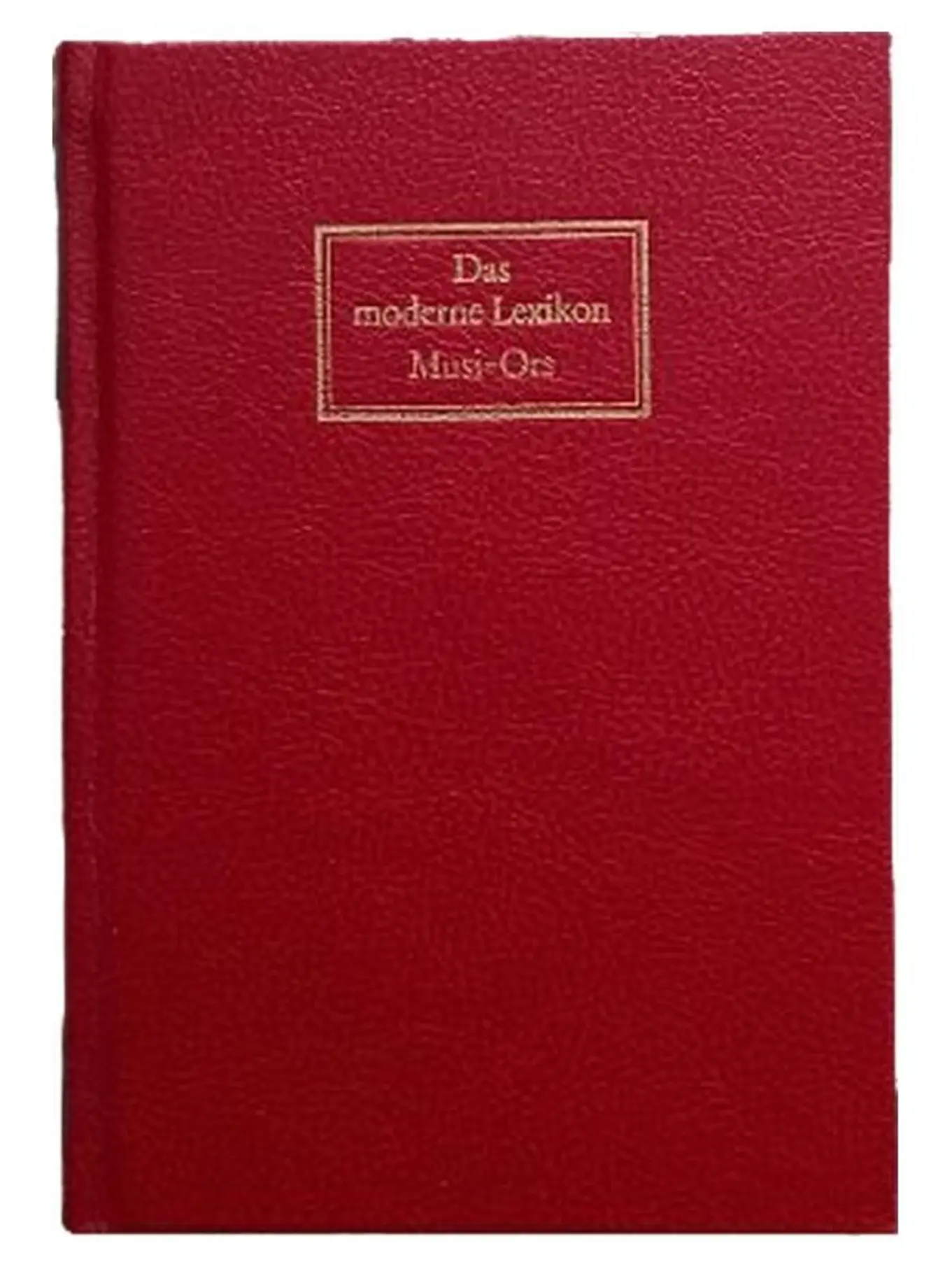Das moderne Lexikon Musi-Orts Deutsch Hardcover Fachlexikon Allgemeinwissen