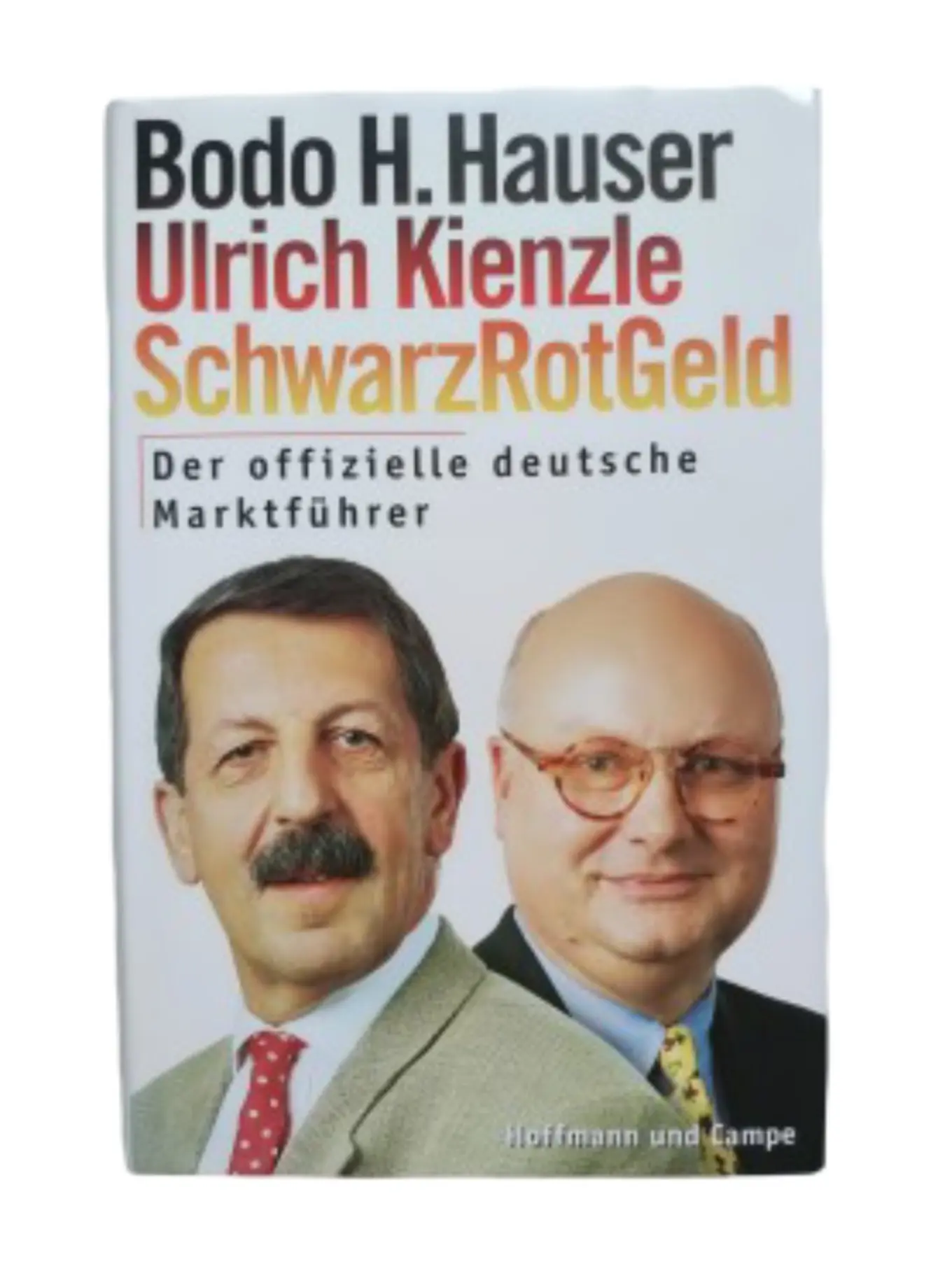 SchwarzRotGeld Bodo H. Hauser Ulrich Kienzle Fachbuch Psychologie