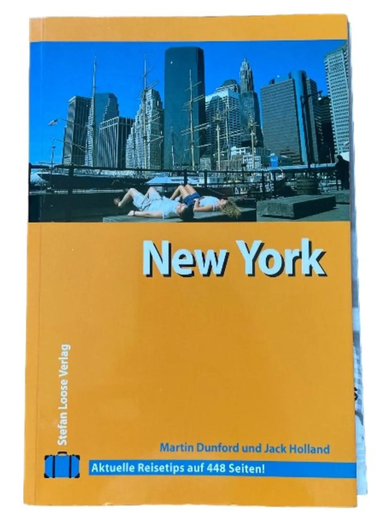 Reiseführer New York Stefan Loose Verlag Martin Dunford Jack Holland Deutsch