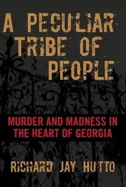 Vorschaubild 1 von Richard Jay Hutto A Peculiar Tribe of People Hardcover Sachbuch Gesellschaft USA