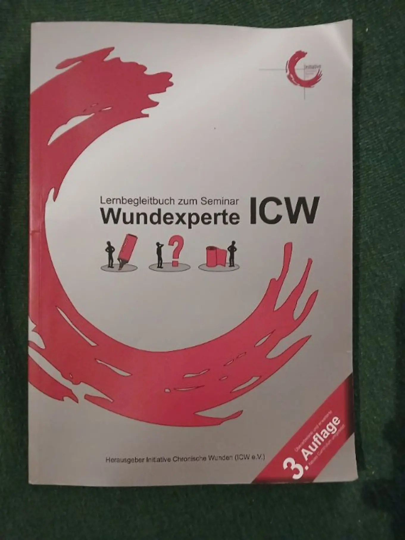 ICW Wundexperte Lernbegleitbuch 3. Auflage Fachbuch Pflege Chronische Wunden
