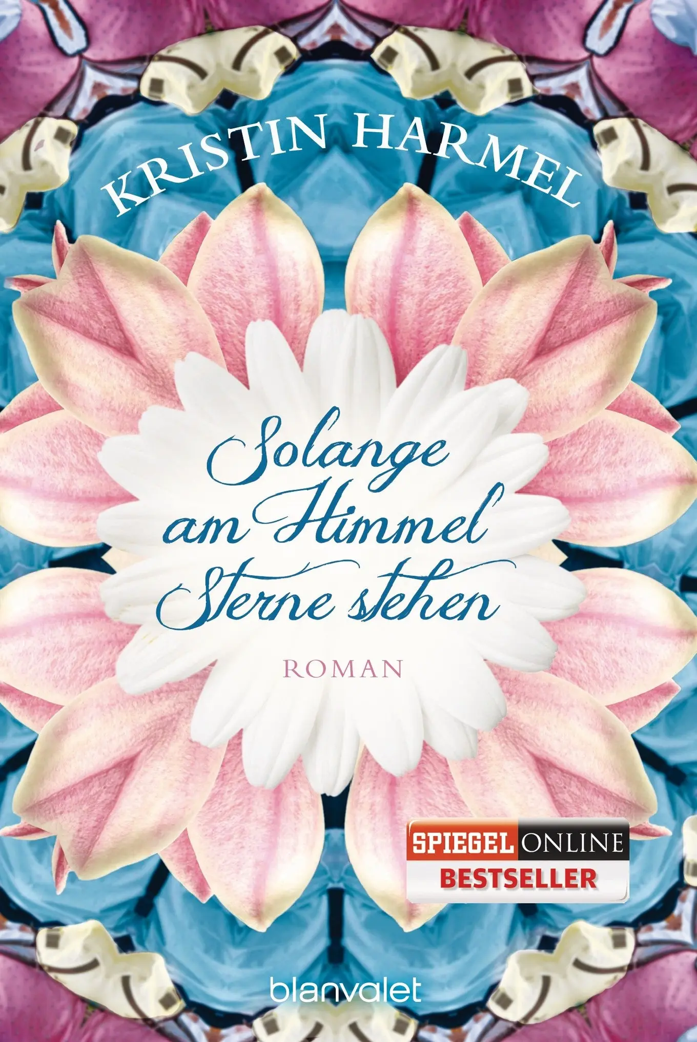 Solange am Himmel Sterne stehen Kristin Harmel Liebesroman Taschenbuch Deutsch