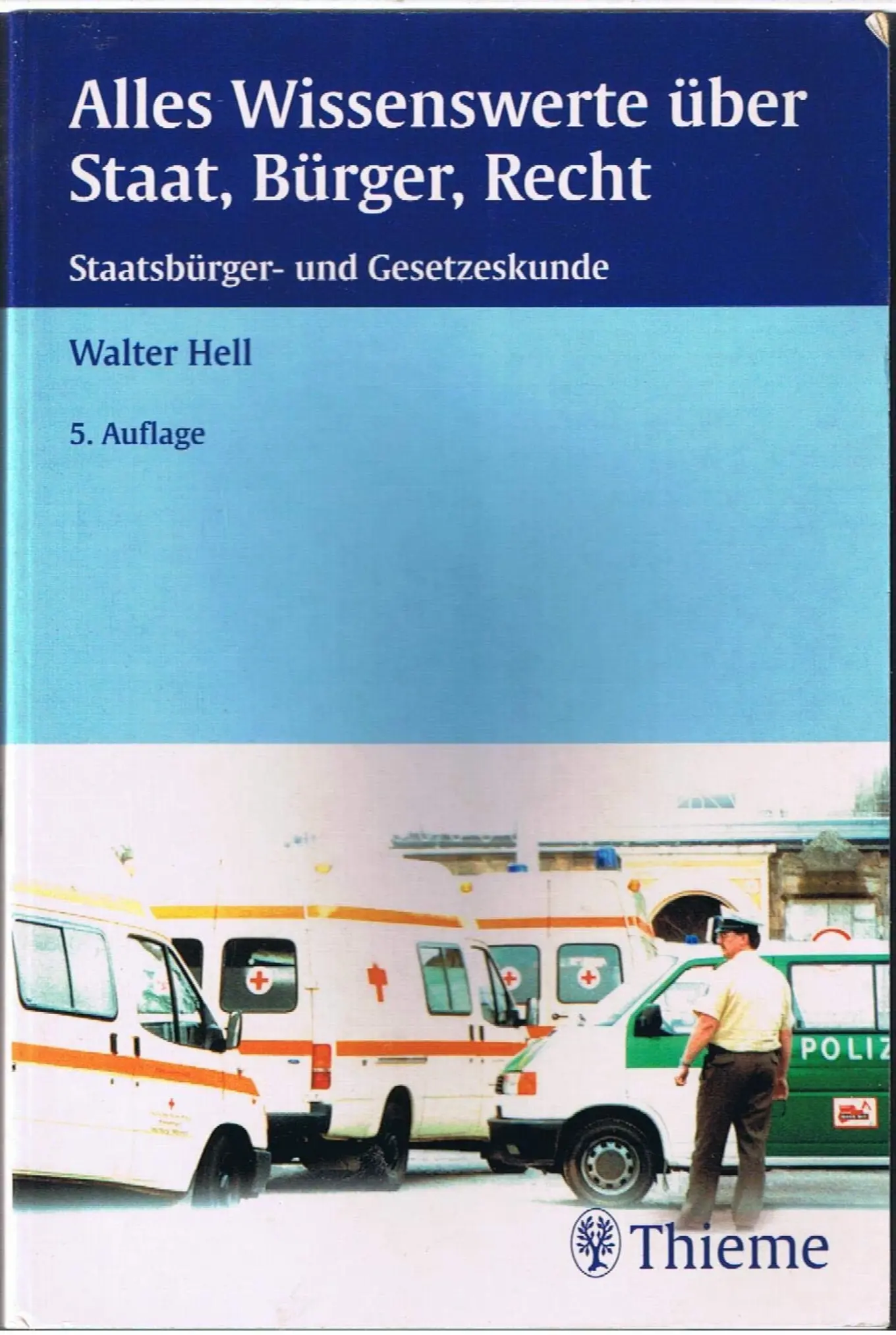 Walter Hell Staat Bürger Recht Gesetzbuch Verfassungsrecht Taschenbuch Thieme