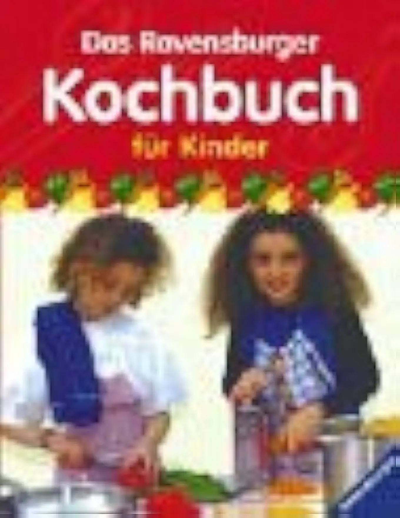 Ravensburger Kochbuch für Kinder von Sybil Gräfin Schönfeldt Hardcover Deutsch