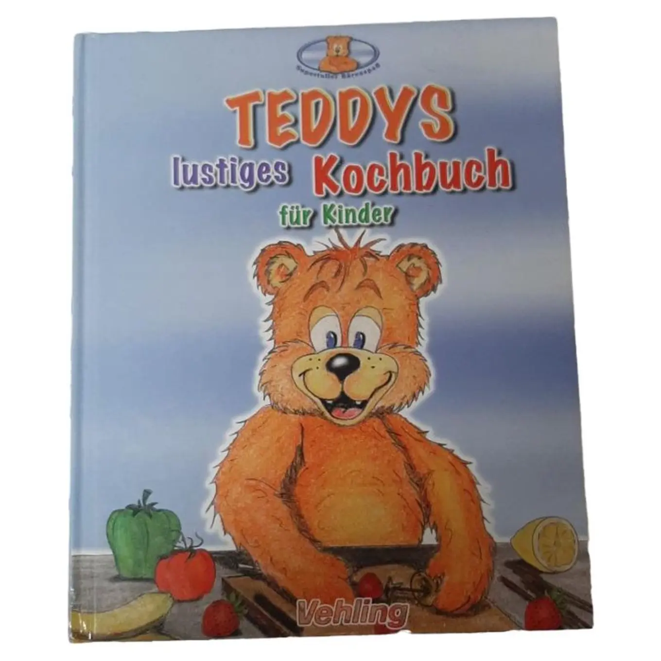 Teddys lustiges Kochbuch für Kinder, Vehling Verlag, Hardcover, Deutsch