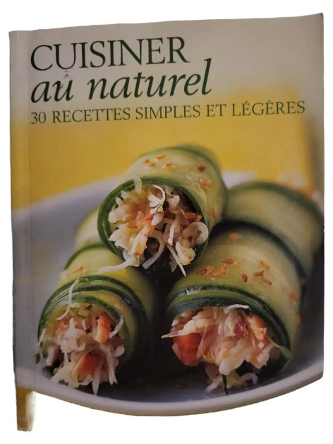 Editions marie claire Kochbuch Natürlich Kochen 30 leichte Rezepte Französisch