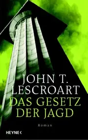Vorschaubild 1 von John T. Lescroart Das Gesetz der Jagd Hardcover Kriminalroman Detektiv