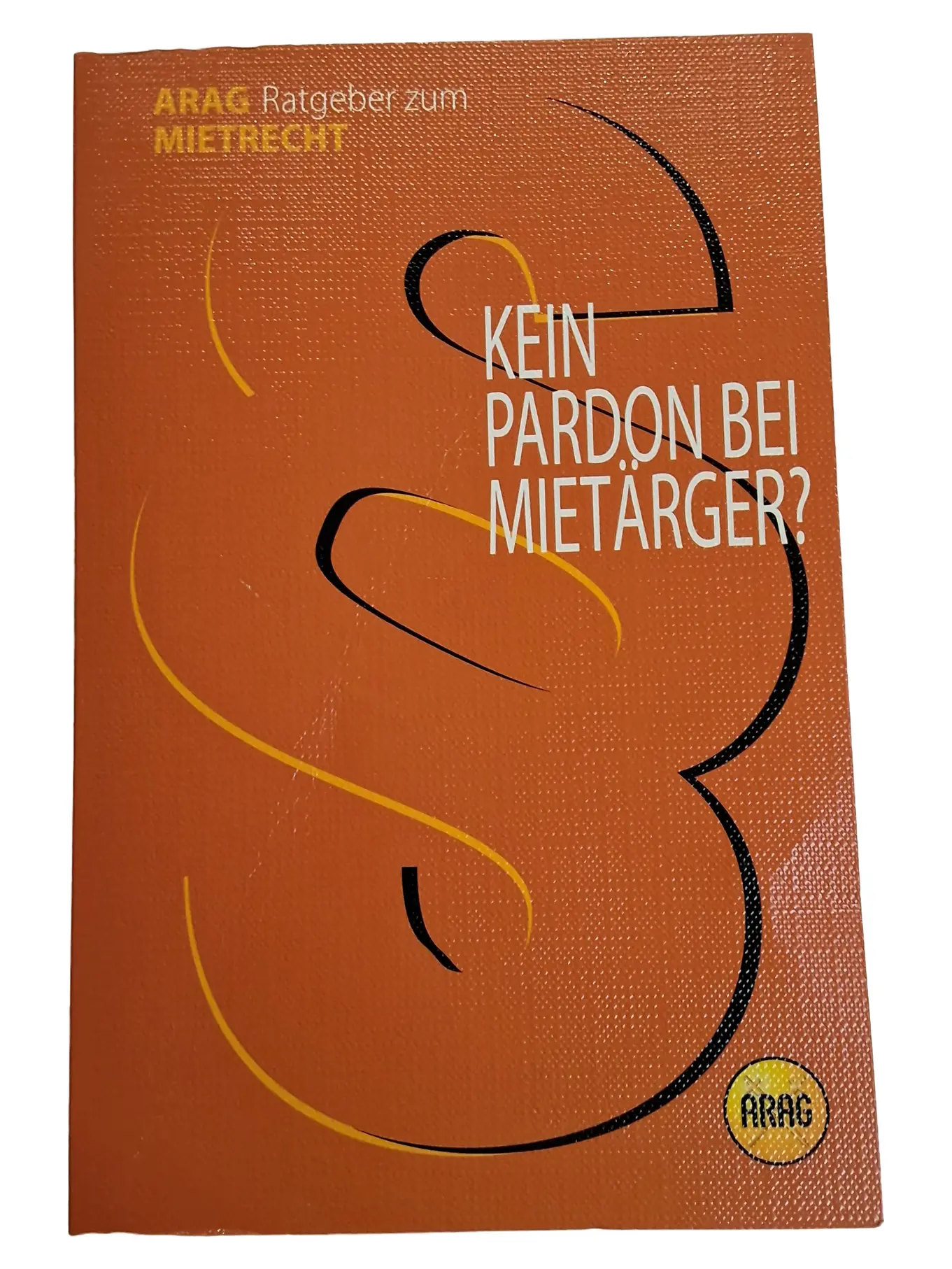 ARAG Mietrecht Ratgeber Taschenbuch Gesetzbuch Mieter Vermieter Recht