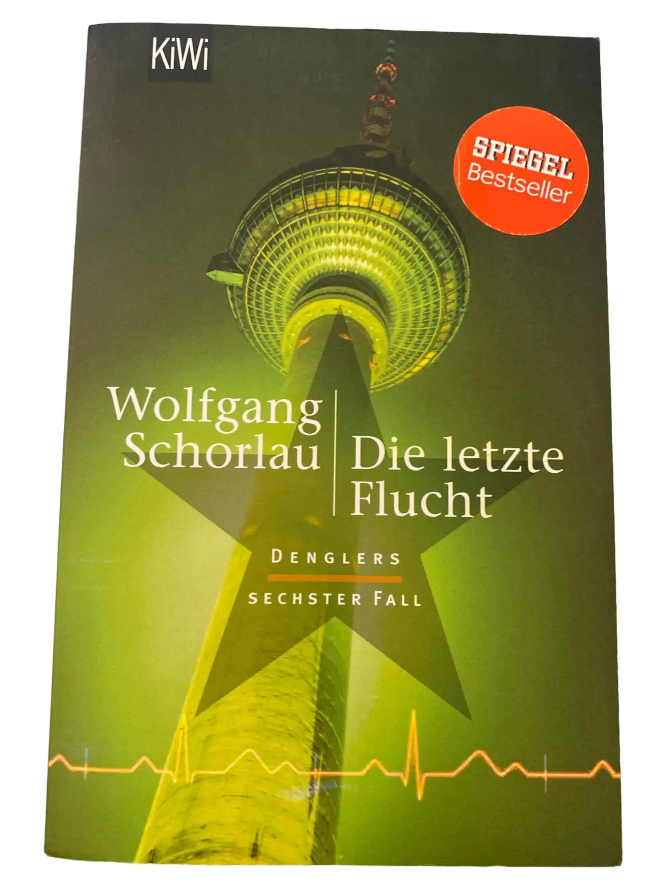 Wolfgang Schorlau Die letzte Flucht Denglers Sechster Fall Taschenbuch