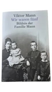 Vorschaubild 1 von Viktor Mann Wir waren fünf Autobiografie Familie Mann Taschenbuch Deutsch