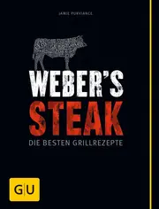 Vorschaubild 1 von 's Steak Die besten Grillrezepte Kochbuch Jamie Purviance GU Grillen