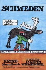 Vorschaubild 1 von Schweden Reiseführer Reisehandbuch Süd Mittel Schweden Lappland inkl. Kungsleden Sarek