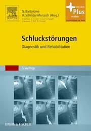 Vorschaubild 1 von Schluckstörungen Diagnostik Rehabilitation Fachbuch 5. Aufl. Hardcover Elsevier