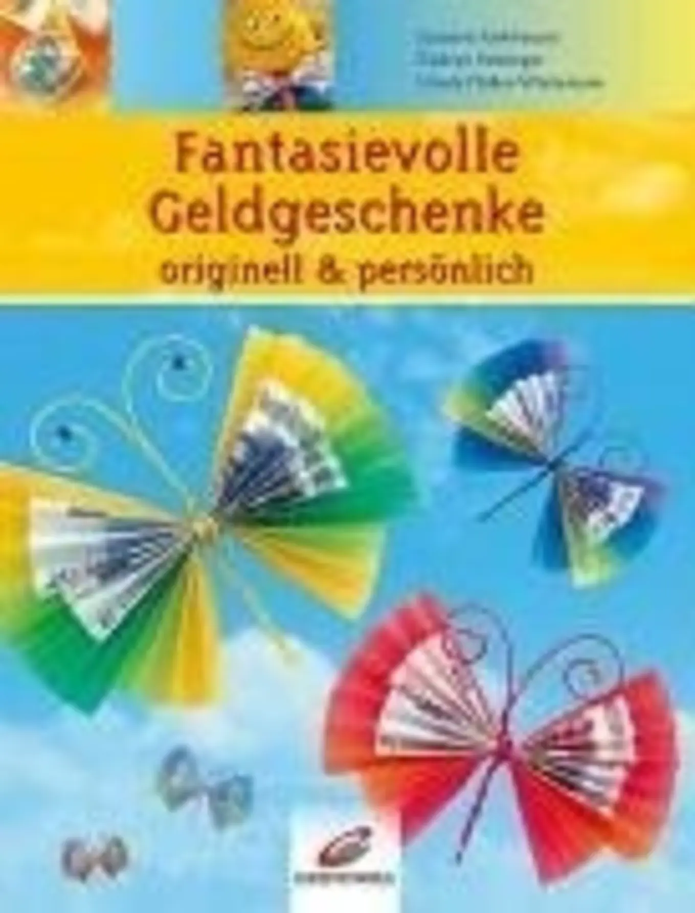 Geldgeschenke Bastelbuch Andersohn Ideen Anleitungen Falten HC Deutsch Restexp.