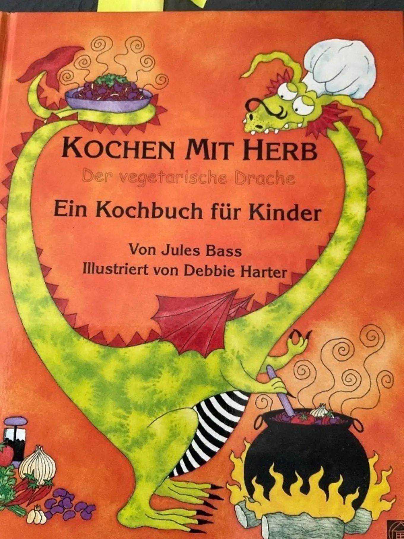 Kochbuch für Kinder: Kochen mit Herb Der vegetarische Drache Jules Bass