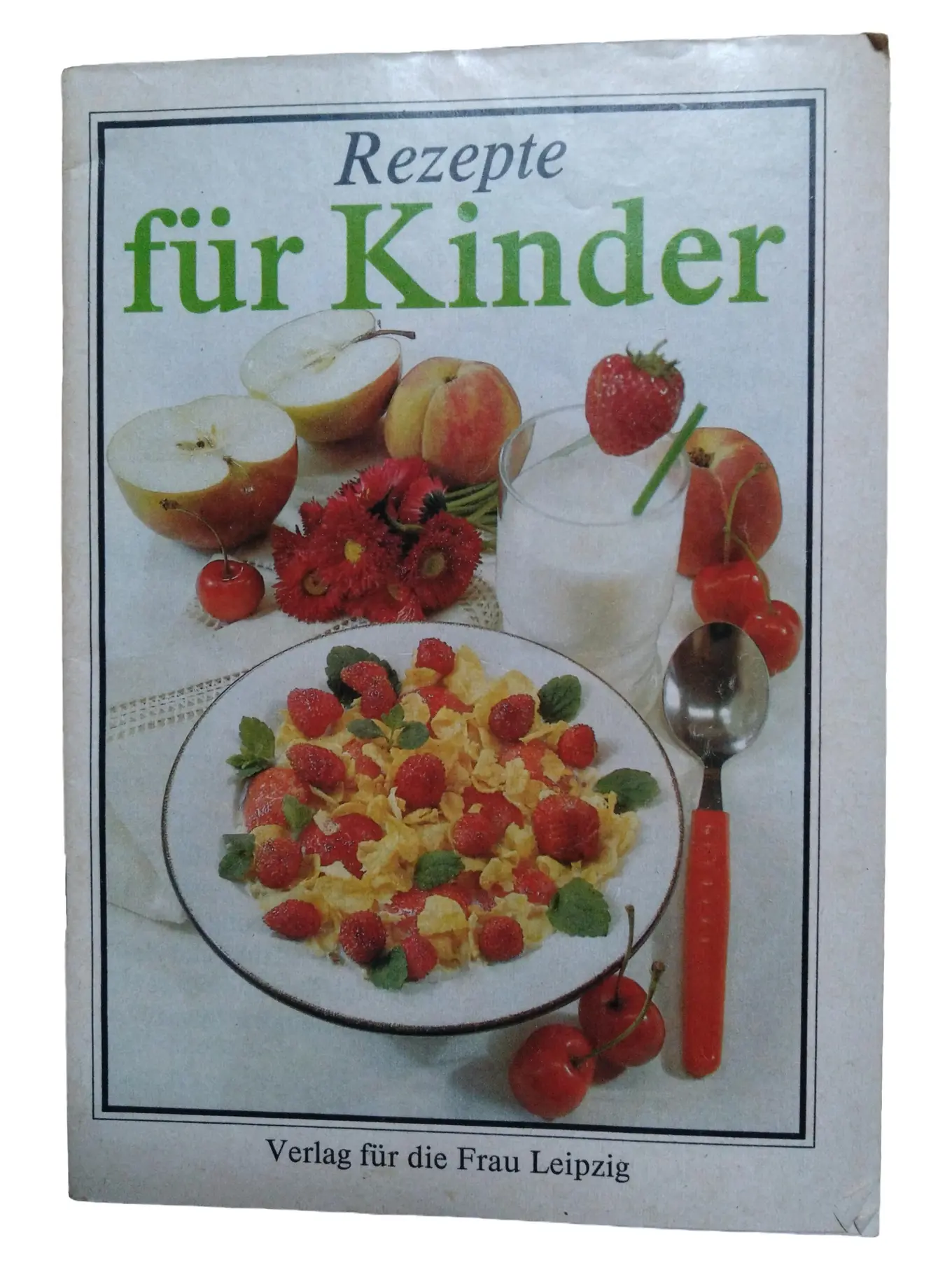 Verlag für die Frau Leipzig Rezepte für Kinder Kochbuch Hardcover Einfach Kochen