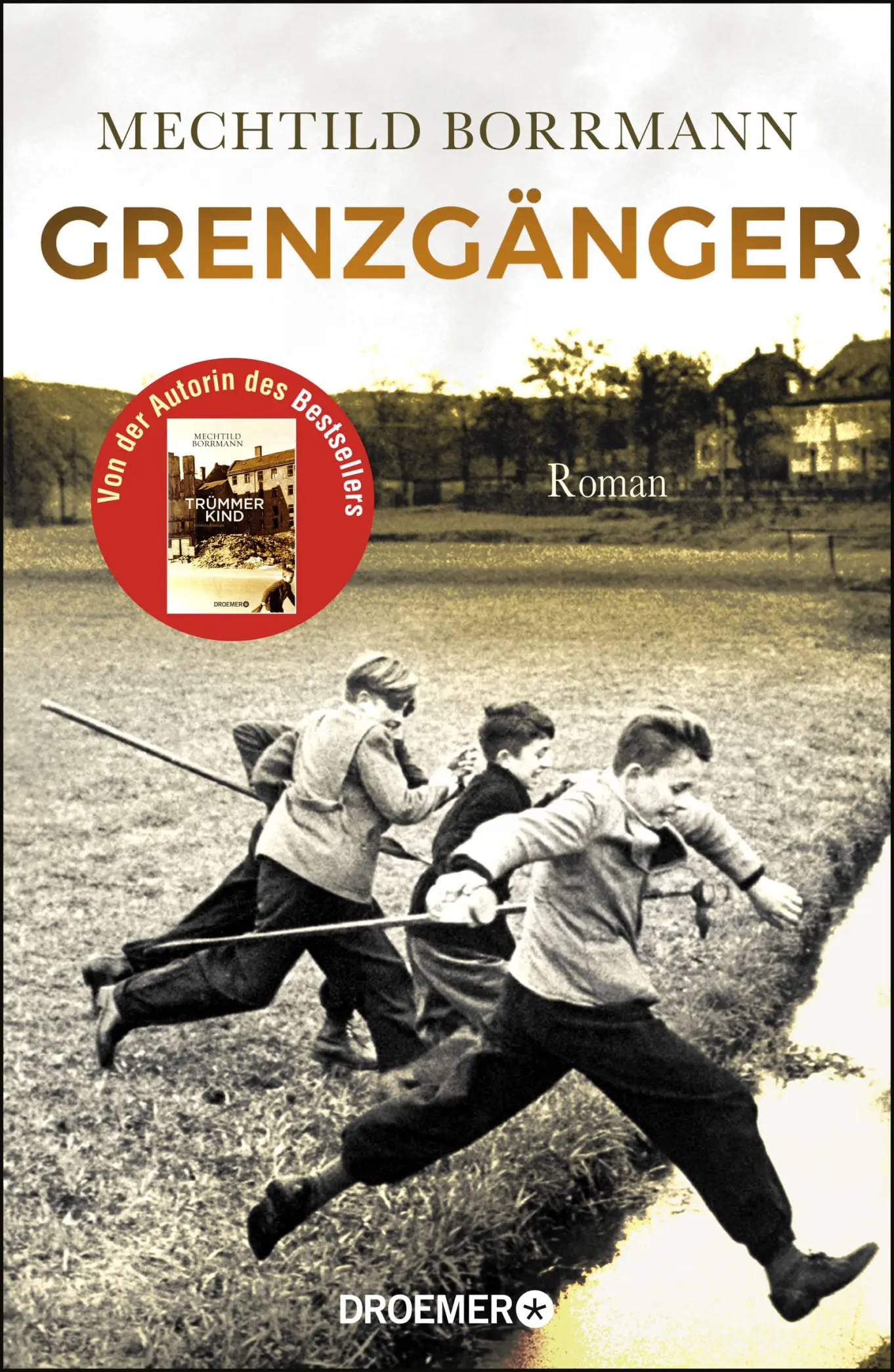Grenzgänger Von Mechtild Borrmann - Historischer Roman