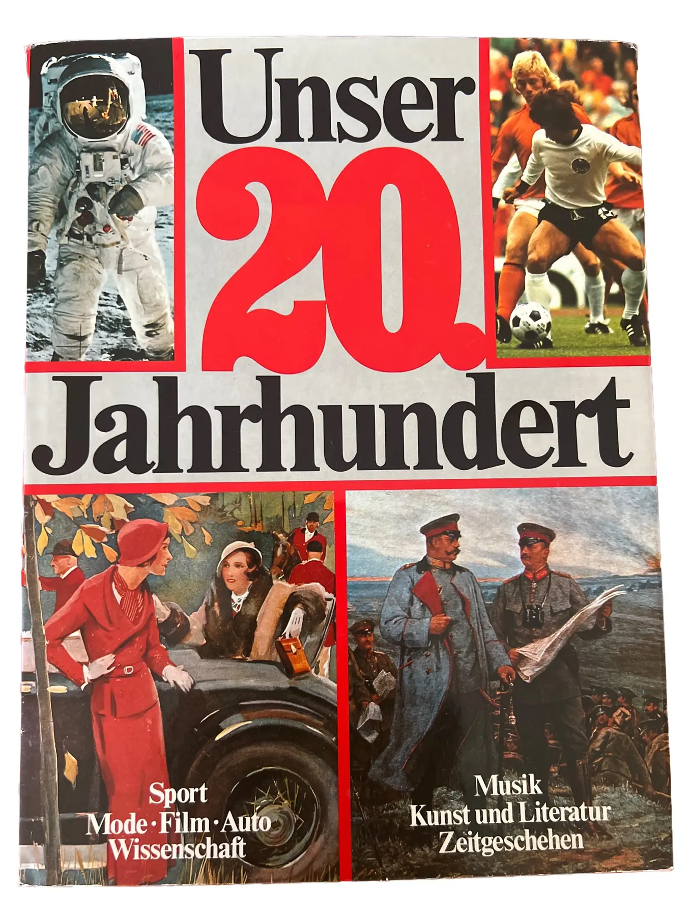 20. Jahrhundert Geschichte Kultur Sport Buch Hardcover Zeitgeschehen