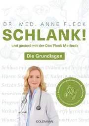 Vorschaubild 1 von Doc Fleck Methode Abnehmen Gesundheit Taschenbuch Anne Fleck Goldmann