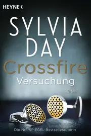 Vorschaubild 1 von Sylvia Day Crossfire Versuchung Erotischer Roman