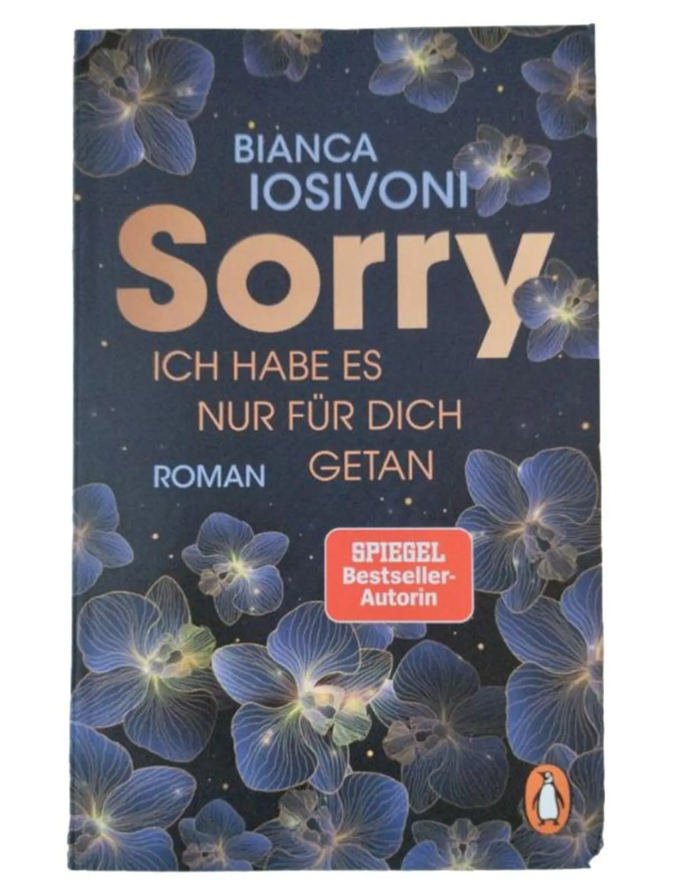 PENGUIN VERLAG Sorry Ich habe es nur für dich getan Bianca Iosivoni Liebesroman Penguin
