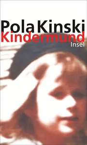 Vorschaubild 1 von Pola Kinski Kindermund Autobiografie Buch
