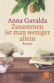 Vorschaubild 1 von Zusammen ist man weniger allein Roman Anna Gavalda
