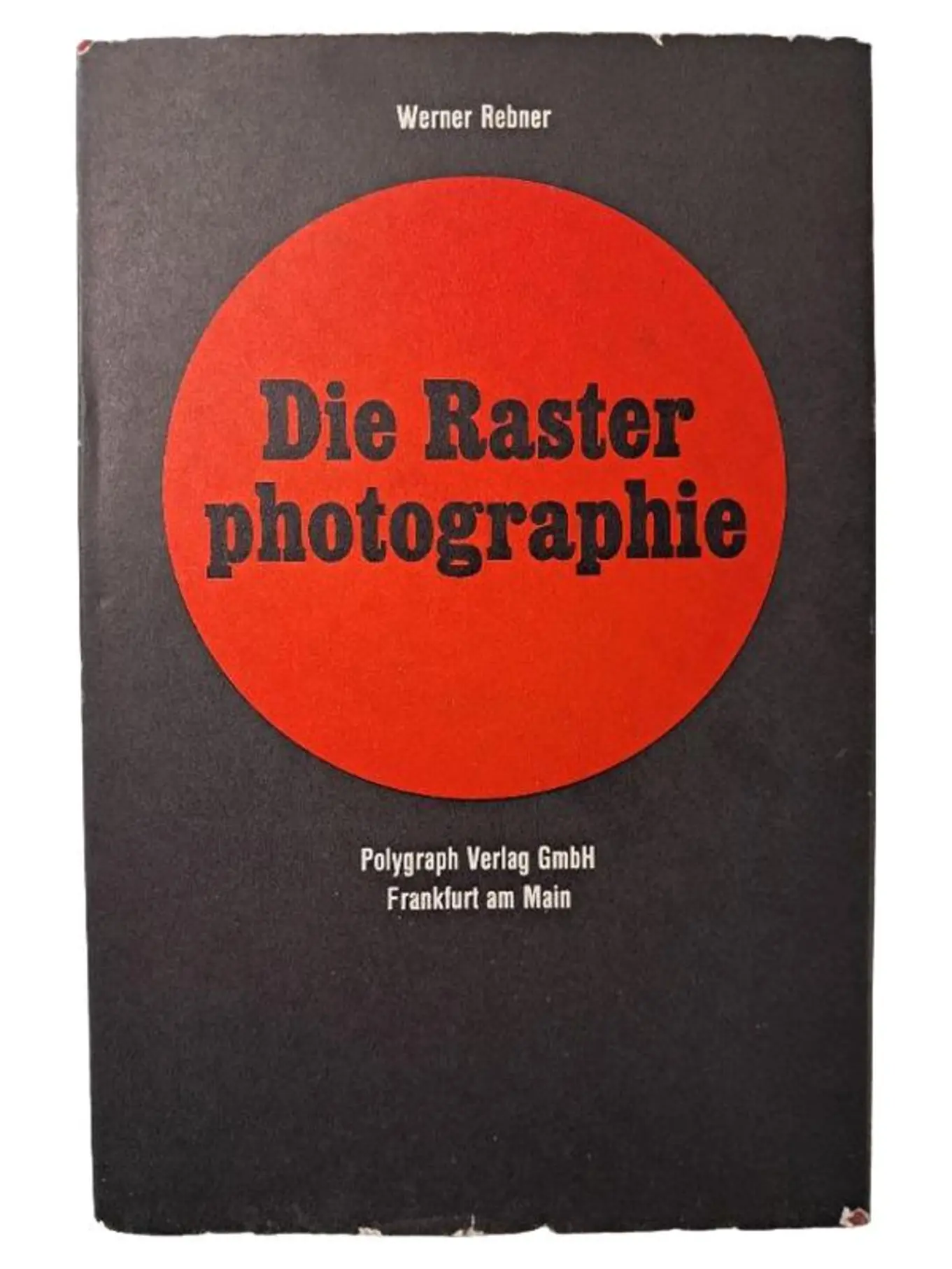 Rasterphotographie Werner Rebner Bildband Fotografie Technik Deutsch