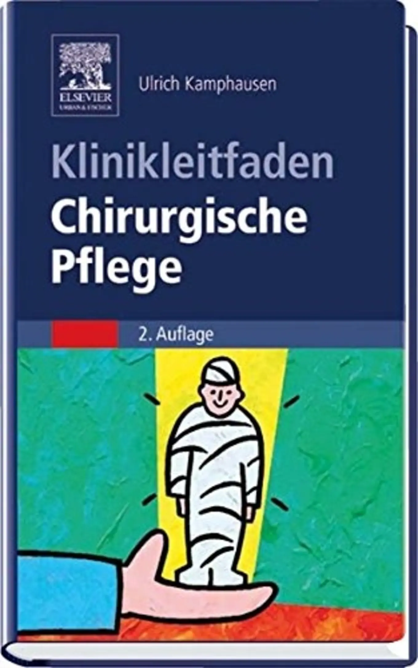 Klinikleitfaden Chirurgische Pflege Kamphausen Fachbuch Medizin 2. Auflage
